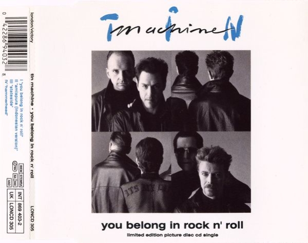 Tin Machine - You Belong In Rock N' Roll LIMITED EDITION PICTURE CD Single 1991