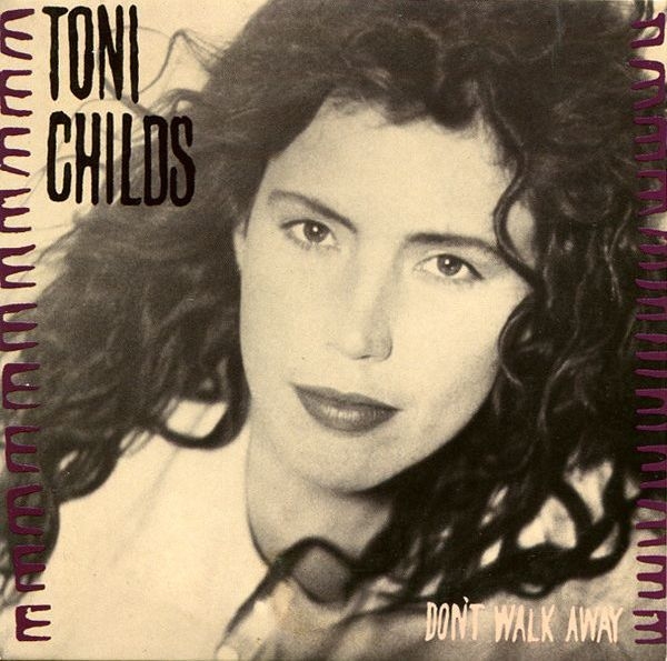 Toni Childs - Don't Walk Away CD Single 1988