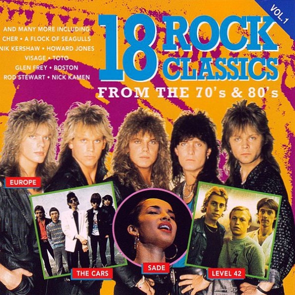 Various Artists - 18 Rock Classics Vol 1: From The 70's & 80's CD 1992