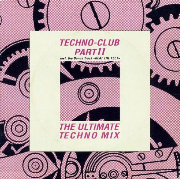 Various Artists - Techno-Club Part II (2) 3 INCH CD Single 1990