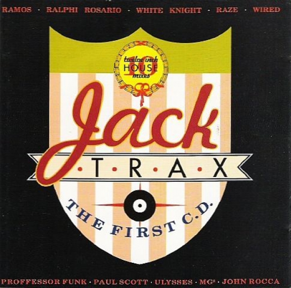 Various Artists - Jack Trax: The First C.D. CD 1987