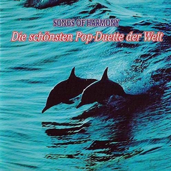 Various Artists - Songs Of Harmony: Die Schönsten Pop-Duette Der Welt CLUB CD 1992