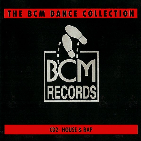 Various Artists - The BCM Dance Collection CD 2: House & Rap CD 1993