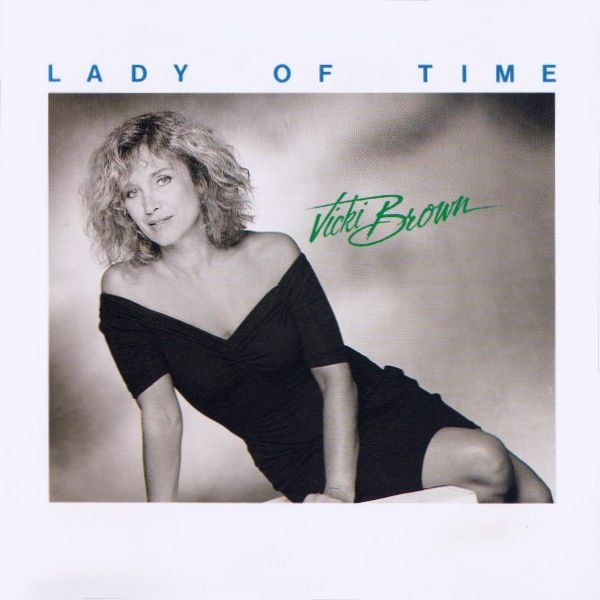 Vicki Brown - Lady Of Time CD 1989