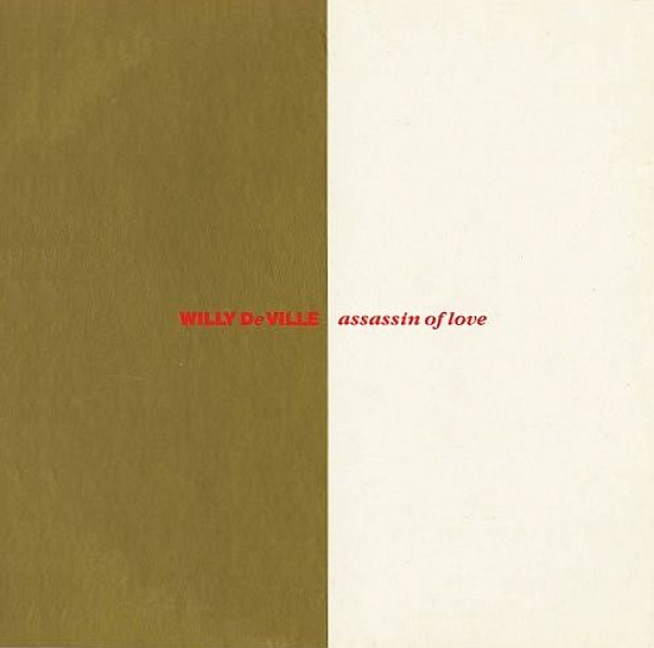 Willy DeVille - Assassin Of Love CD Single 1987