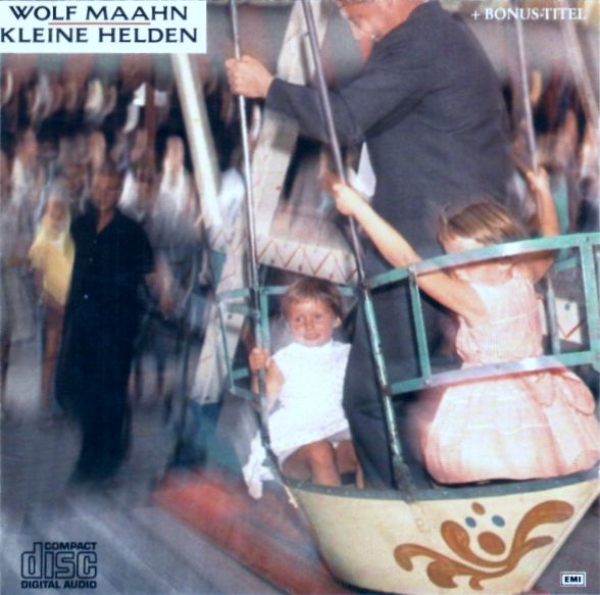 Wolf Maahn - Kleine Helden CD 1986