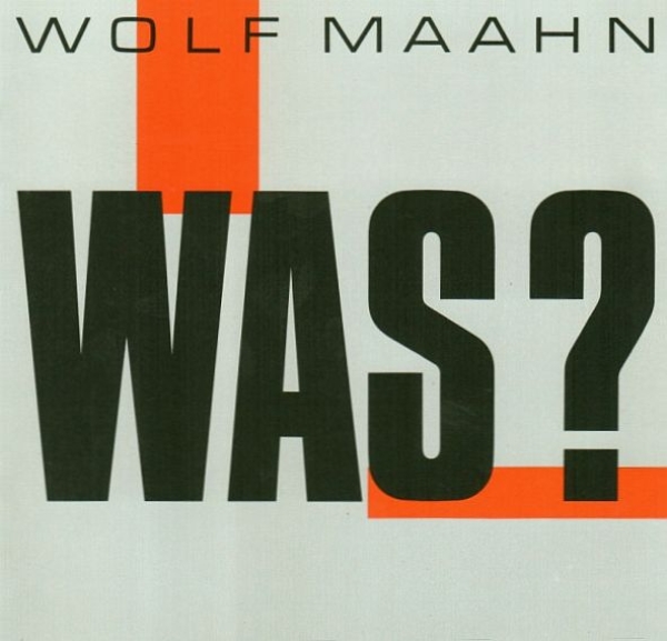 Wolf Maahn - Was? CD 1989