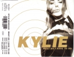Kylie Minogue (PWL) - What Do I Have To Do? CD Single 1991